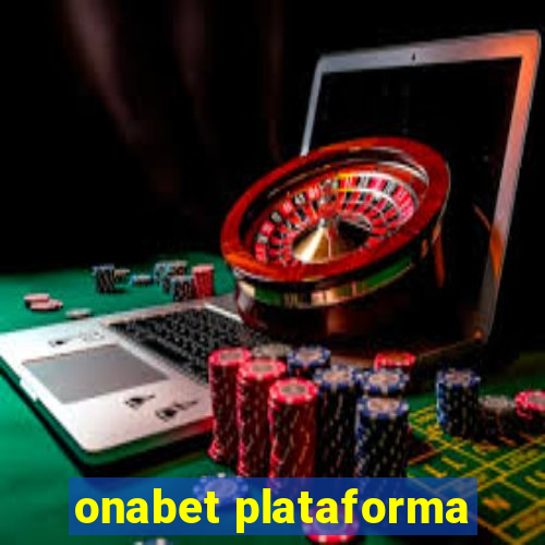 onabet plataforma